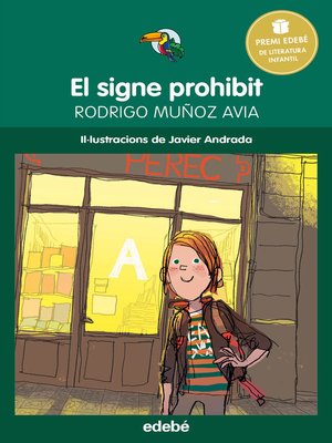 cover image of El signe prohibit--Premi Edebé infantil 2015